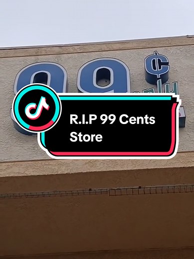 Remembering the 99 Cents Store: Nostalgic Final Days