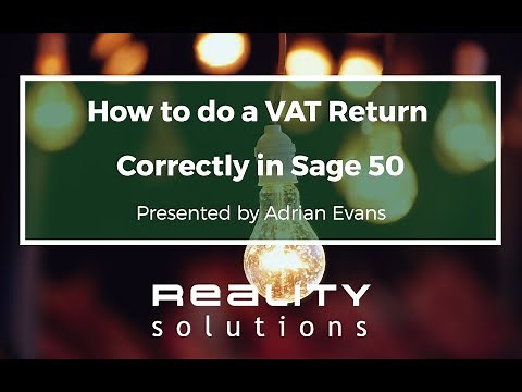 How to do a VAT Return Correctly in Sage 50