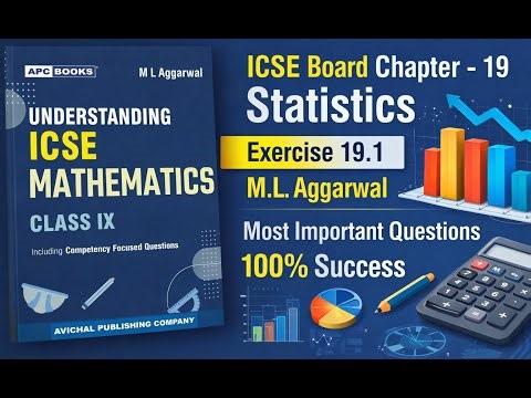 Statistics Class 9 ICSE | Exercise 19.1 Solved Step-by-Step | ML Aggarwal