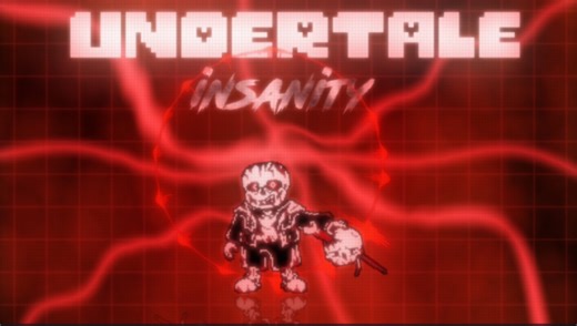 [Undertale Insanity]传说之下:精神错乱
