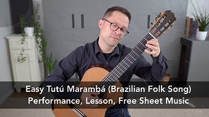 Easy Tutú Marambá, Brazilian Folk Song (Free PDF) | This is Classical Guitar