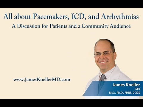 All about Pacemakers, ICD, and Arrhythmias – A Discussion for Patients and a Community Audience