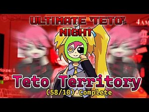 Ultimate Teto's Night (Gameplay) - Teto Territory (58/10) - Complete