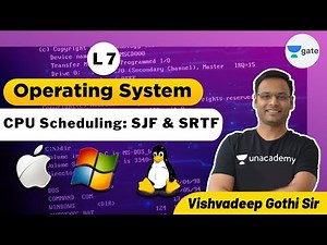 CPU Scheduling: SJF & SRTF | L 7 | Operating System | GATE 2022 #VishvadeepGothi Sir