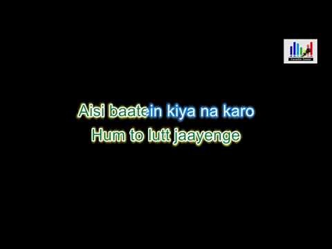 Aaj Jaane Ki Zid Na Karo Karaoke With Lyrics