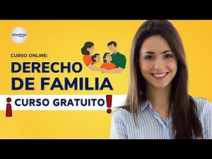 🔴 CURSO: DERECHO DE FAMILIA ǀ COMPLETO Y GRATIS (2025) ✅ PARTE 1