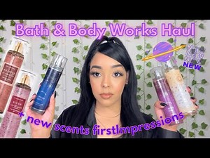NEW BATH & BODY WORKS SCENTS+ HAUL!! $4.95 BODY MIST SALE HAUL!