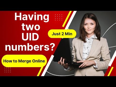 UID merging service how to apply online in 2 min