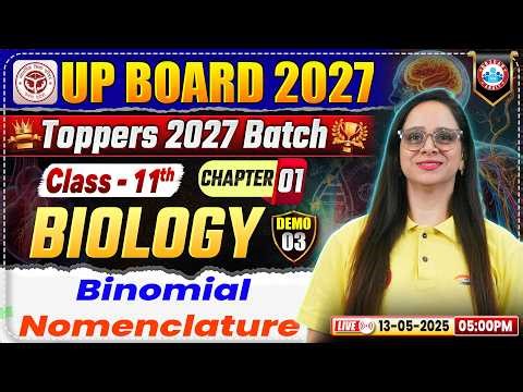 UP Board Class 11th Biology | Binomial Nomenclature | Demo 03 | RWA Toppers Batch 2027