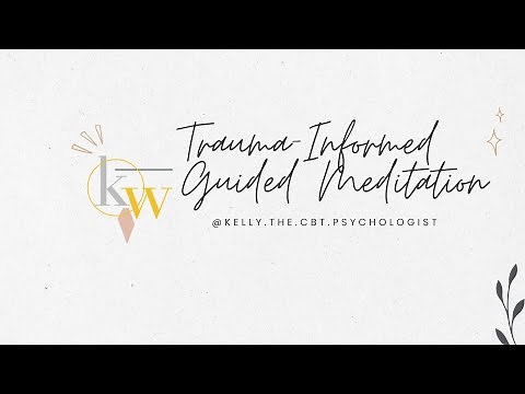 Guided meditation for Trauma and PTSD. A Trauma Informed Guided Meditation
