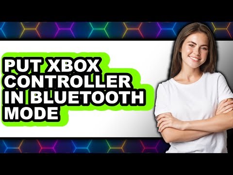 How to Put Xbox Controller in Bluetooth Mode (easy Method)