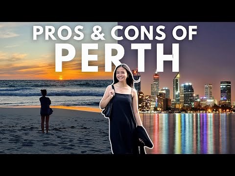 Should You Live in Perth? | Moving from Melbourne to Perth | Pros and Cons of Perth