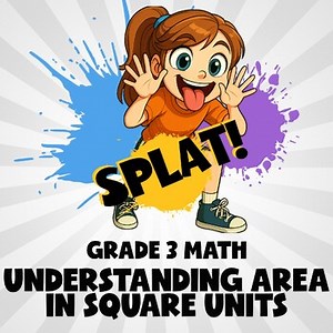 Understanding Area in Square Units SPLAT! Math Game - No Prep Grade 3 Review