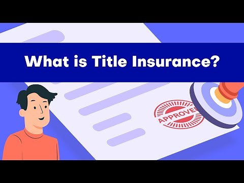 What is Title Insurance? Title Insurance Explained