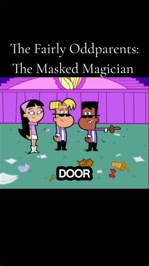The Fairly OddParents: The Masked Magician — Movie Highlight