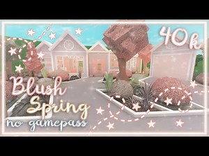 Bloxburg Build || Blush Spring Home [no gamepass] 40k