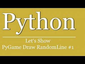 Let's Show #10 - Pygame Zufallslinien zeichnen #1 | Python | Scripting | Pygame Tutorial