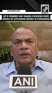 “Imagine the devastation”, Ex- UP DGP Vikram on recovery of 360kg of possible Ammonium Nitrate