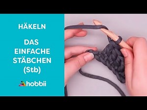 Das ganze/einfache Stäbchen (Stb) | Häkelmaschen und Muster - einfach erklärt