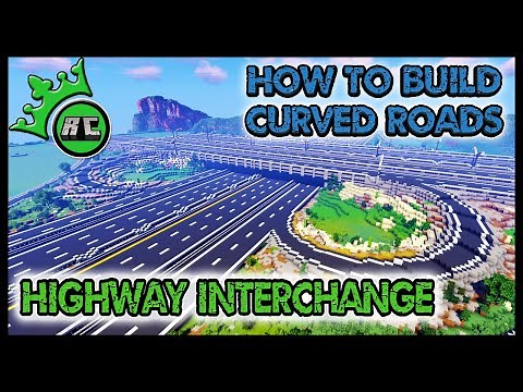 HOW TO MAKE CURVED ROADS IN MINECRAFT - Highway Interchange - CITY BUILDS