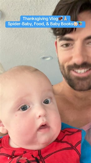 Spider-Baby, Food, & Baby Books, Oh My🥹👶🏻🦃🙏🏼 #thanksgiving #nephew #baby #uncle #family | Jennings Brower