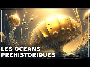 Un INCROYABLE Voyage vers les Océans Préhistoriques de la Terre | Documentaire Histoire de la Terre