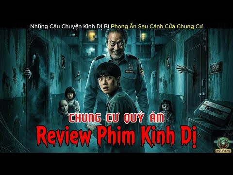 Review Phim: Tuyệt Đối Đừng Ở Chung Cư Cũ Nếu Thấy Tường Bị Mốc Đen Kỳ Lạ!