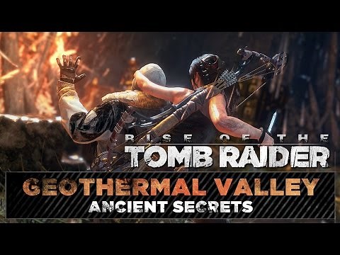 Rise of the Tomb Raider » Geothermal Valley Mission » Ancient Secrets