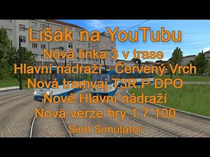 Simt Simulator - Linka 3 s Ostravskou tramvají T3R.P s povídáním