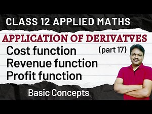 Application of Derivative part 17 | cost, Revenue , profit function | gaur Classes class 12