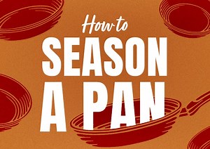 How to Season a Pan
