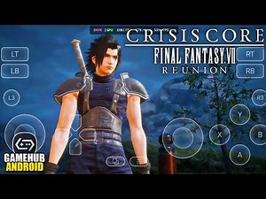 CRISIS CORE FINAL FANTASY VII REUNION on Android GameHub v5.3.5 Gameplay Test | Snapdragon 8s Gen 3