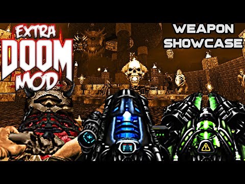 EXTRA DOOM MOD Weapons Showcase