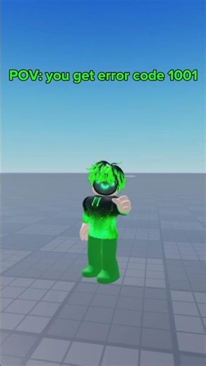 POV: you get error code 1001😱