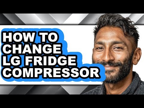 How to Change Lg Fridge Compressor (full Guide)