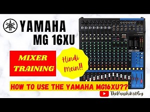 Tutorial on how to use the #yamaha #MG16XU USB #MIXER यमहा मिक्सर #livetesting #closelook.