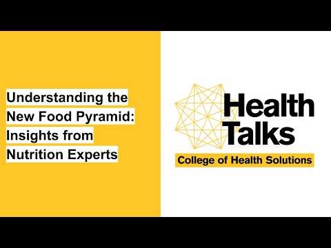 Health Talks — Understanding the New Food Pyramid: Insights from Nutrition Experts