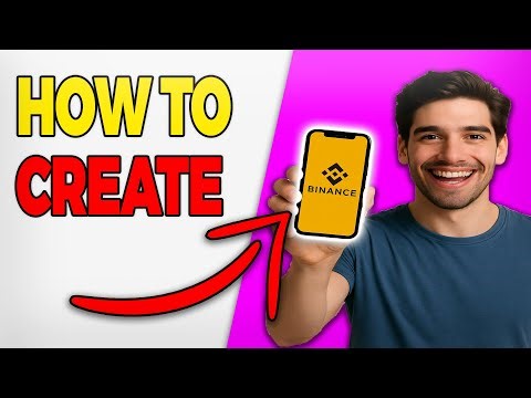 How To Create Binance Account On Mobile (2025)