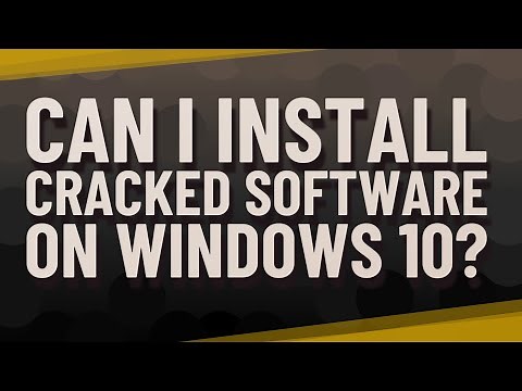 Can I install cracked software on Windows 10?