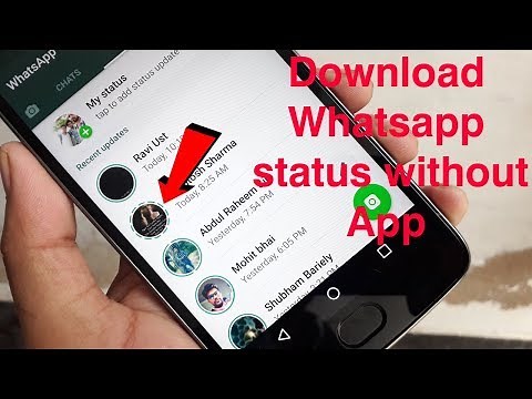 Whatsapp Status की वीडियो कैसे डाउनलोड करें।