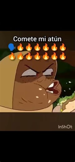 Comete mi atún 🗣🔥🔥🔥🔥🔥🔥 (credits @Caritadebudin759) #memes