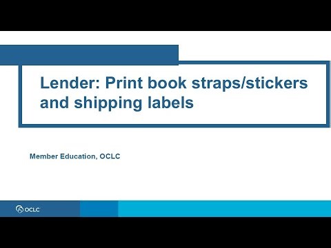 OCLC Interlibrary Loan: Lender - Print book straps/stickers and shipping labels
