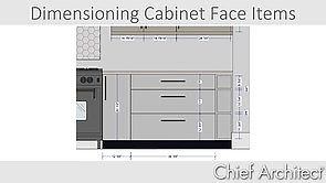 Dimensioning Cabinet Face Items and Openings