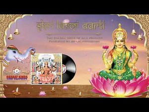 Shri Laxmi Aarti Bhajan || ॐ जय लक्ष्मी माता आरती || Classic aarti collection || Kavi Pradeep