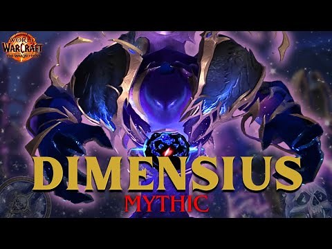 DIMENSIUS MYTHIC / Frost DK Boss Walkthrough and Guide 11.2 / Manaforge Omega Raid