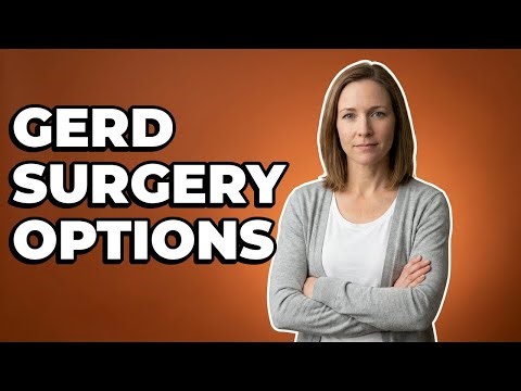 What Kinds Of GERD Operations Exist?