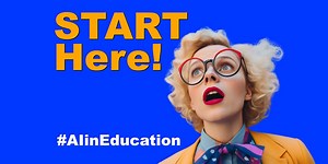 START Here #AIinEducation