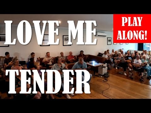 Love Me Tender - Elvis Presley - Ukulele Play Along (9 chords)
