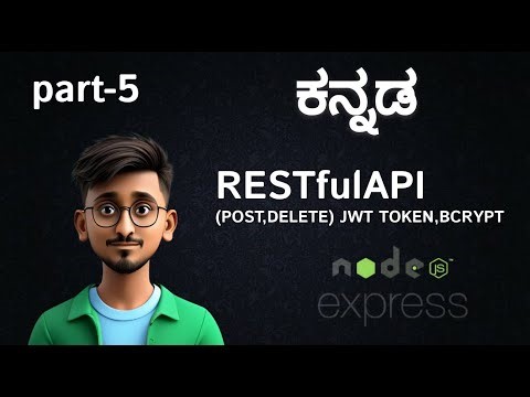 REST API Tutorial: POST, DELETE, JWT & Bcrypt Explained! in Kannada