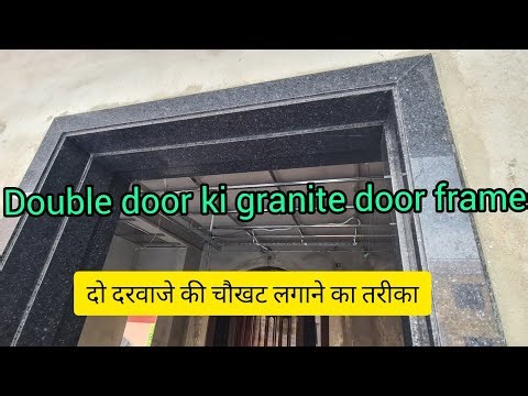 How to install double door granite door frame and with price / granite chaukhat double Pitam design